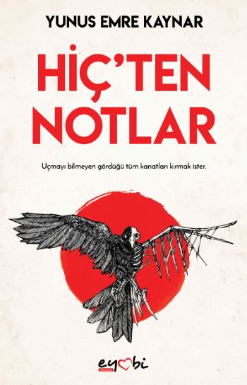 HİÇ'TEN NOTLAR