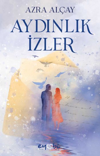 AYDINLIK İZLER